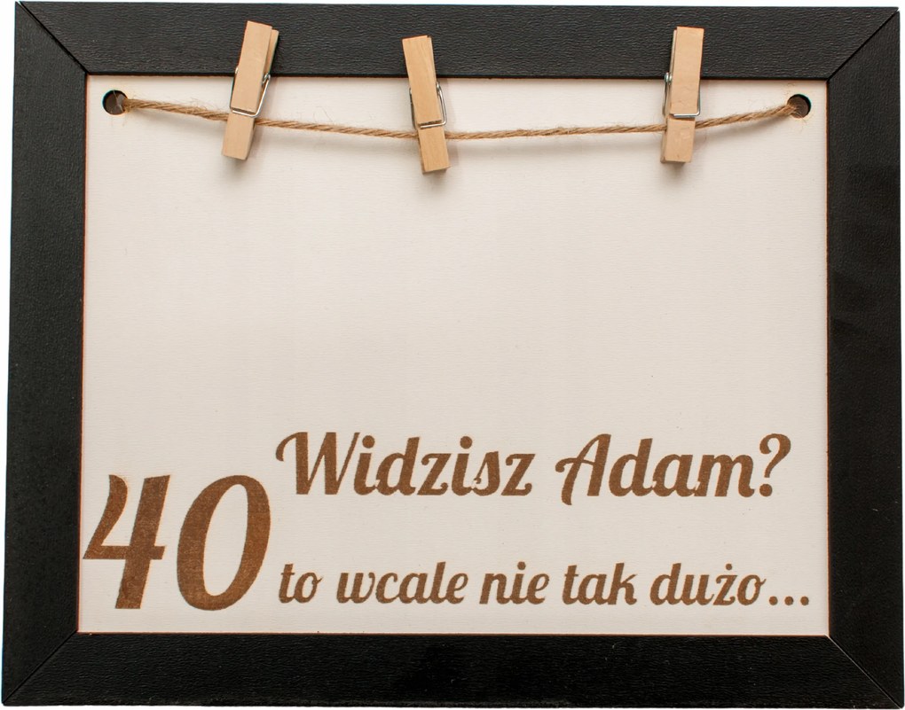 Születésnapi tábla 20, 30, 40, 50, 60 Nem olyan sok! Képkeret ajándék