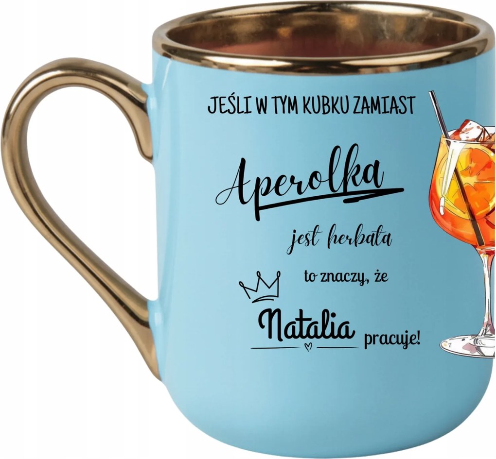 Elegáns bögre „Ha ebben a bögrében aperol helyett... 330 JasKék