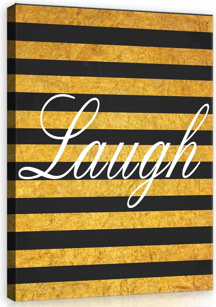 Vászonkép 75x100 nevetés öröm pozitív inspiráció arany fekete fehér csíkok