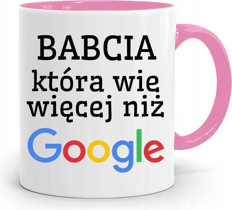 Rózsaszín Bögre Nagymamáknak Többet Tud, Mint A Google fényképes nyomattal