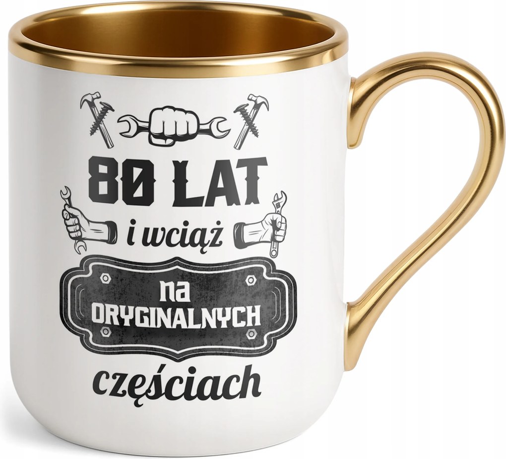 Prémium Arany Bögre 80 Éves És Még mindig Eredeti Alkatrészek Születésnap