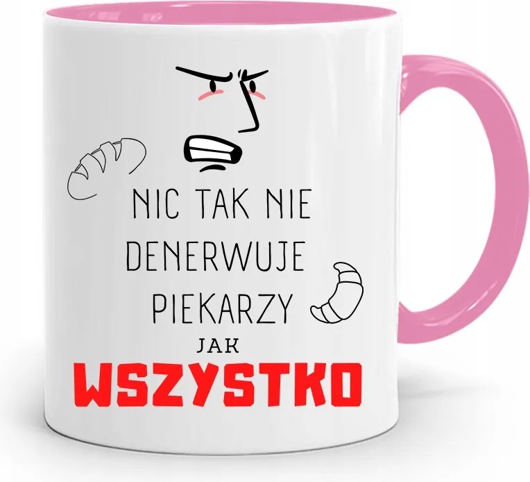 Rózsaszín Bögre Péknek Minden Idegesítő, fényképes nyomattal