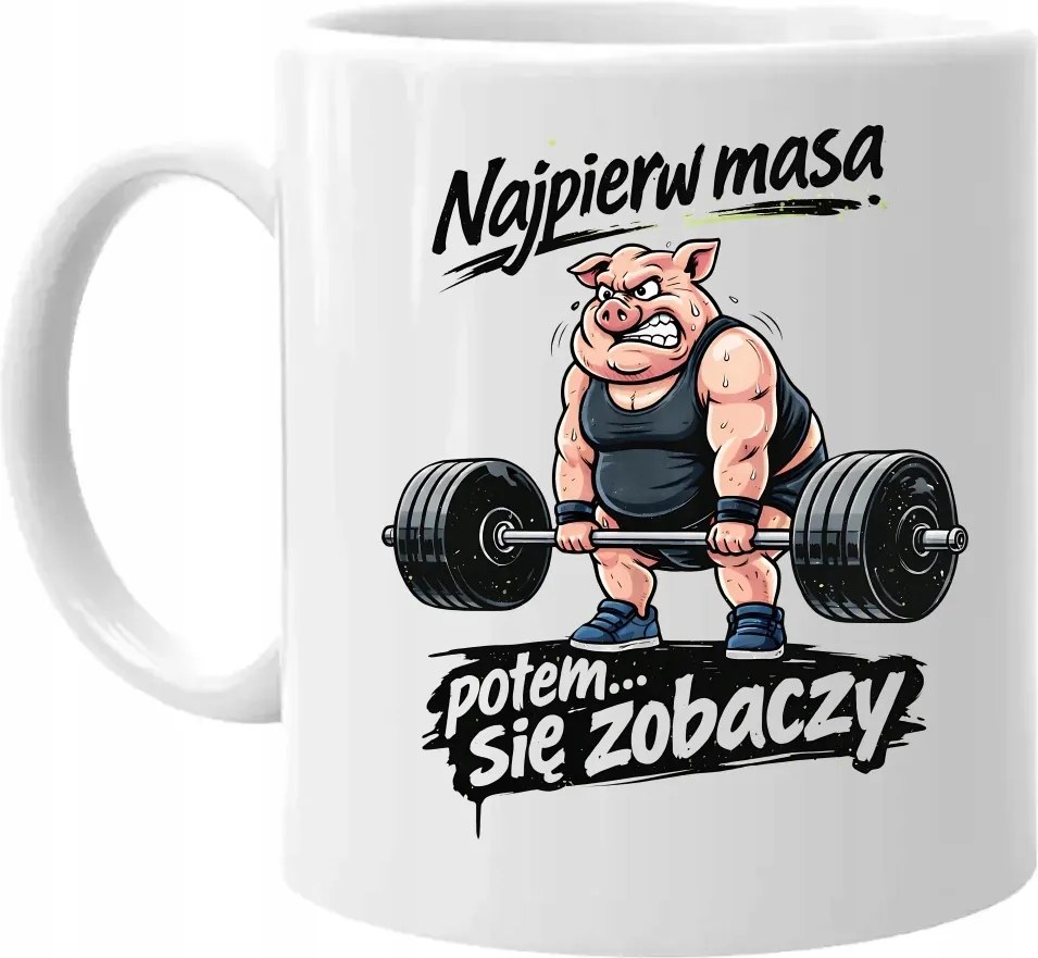 Először a massza, aztán... meglátod Ajándék Bögre Vicces Nyomtatással