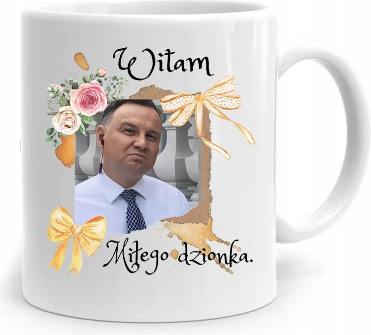 Andrzej Duda Elnök Bögre Szép Napot Nyomtatott Fotóval