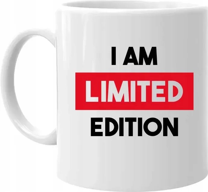 I am limited edition Nyomtatott Bögre