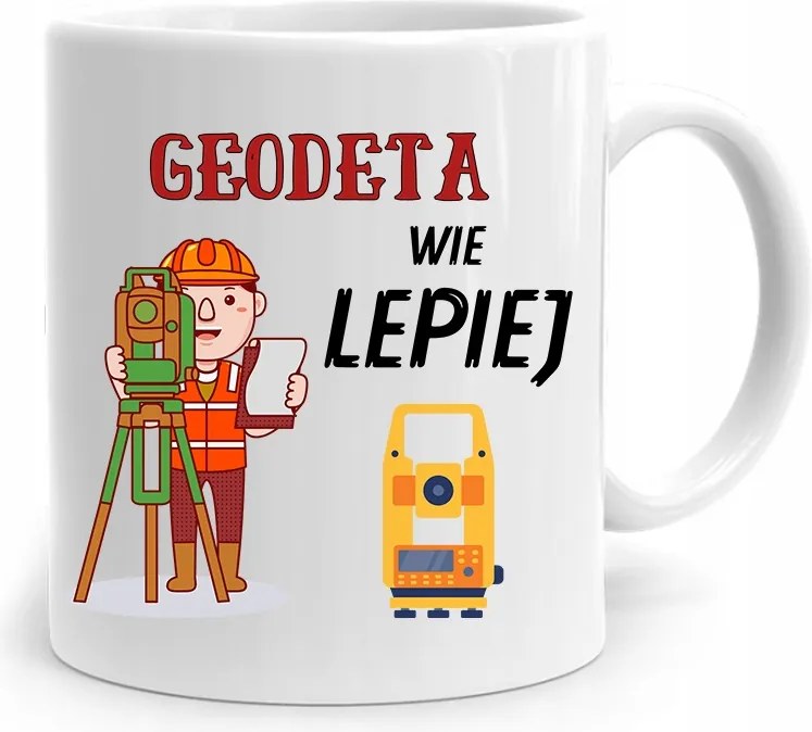 Ajándék Bögre Földmérőnek A Földmérő Jobban Tudja A Fényképes Nyomtatást