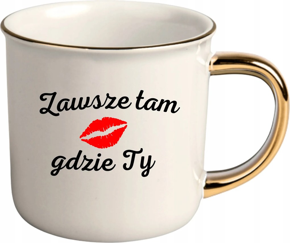 Bögre Fehér Arany Rant Ajándék Vicces Nőnap Mindig Ott, Ahol Te