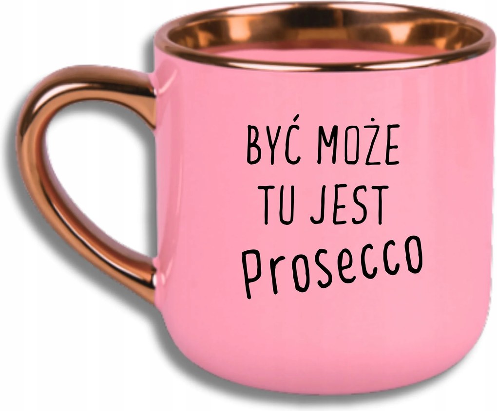 Bögre Rózsaszín Elegáns Nagy Vicces Ajándék Itt Van Prosecco