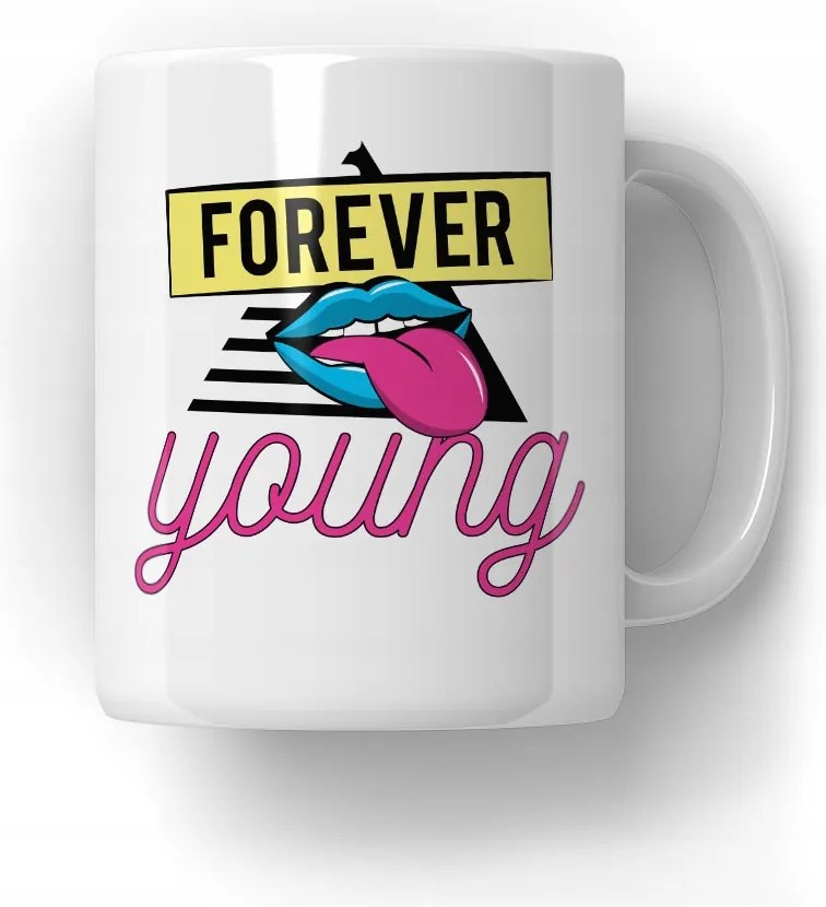 Forever Young Bögre Ajándék Barátnőnek