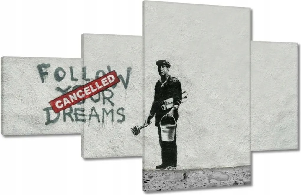 Festmények 130x80 Banksy Follow Your Dreams