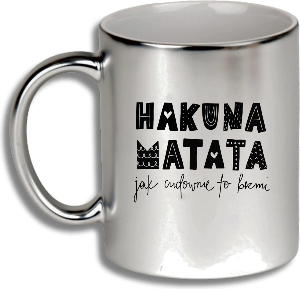 Ezüst Bögre Ajándék Különböző Alkalmakra Hakuna Matata