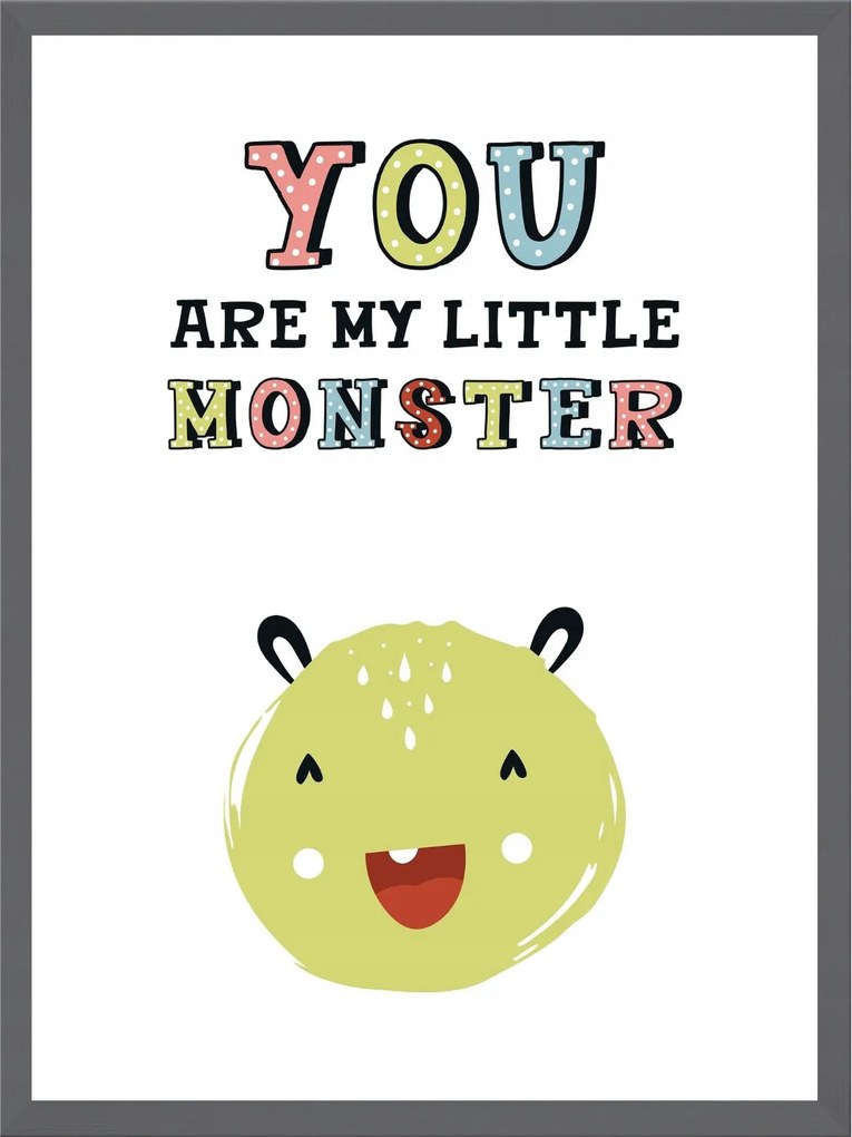 Gyerek poszter You are my little monster 24X30 cm kő keret szürke