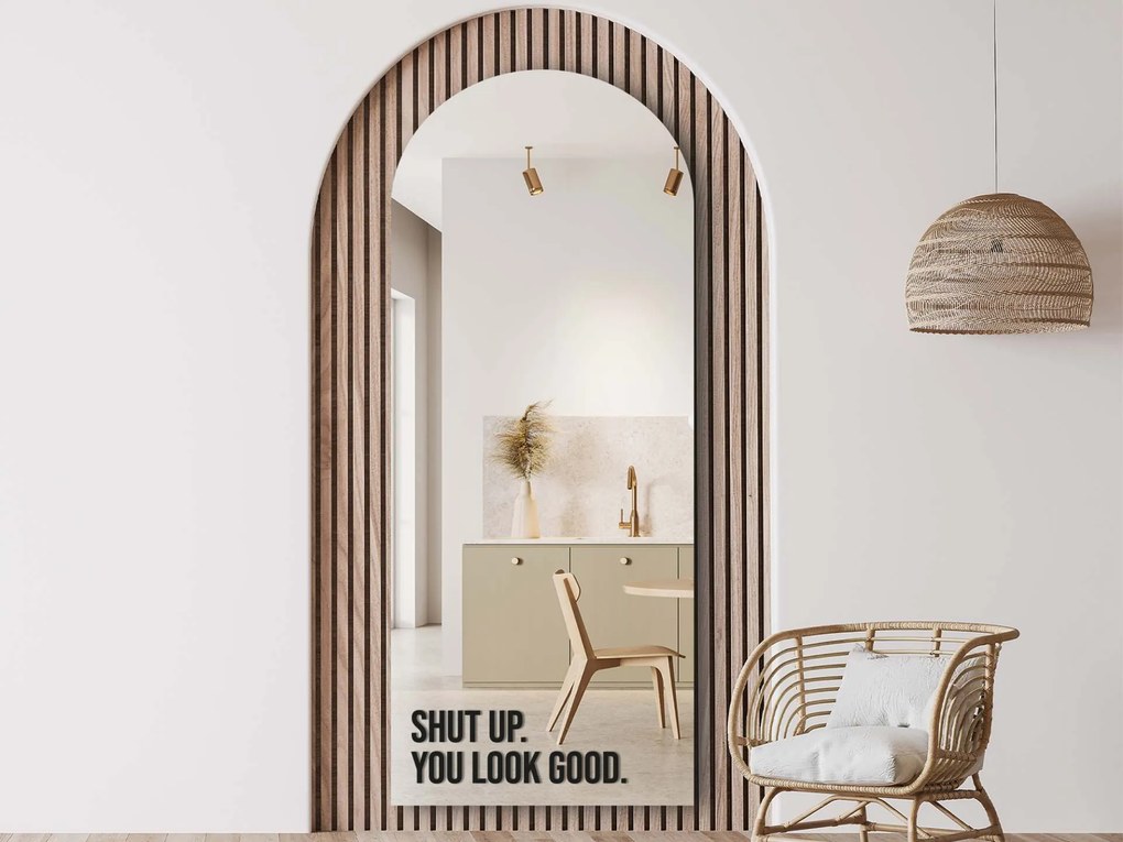 Tükör matrica S15 – Shut up. You look good.