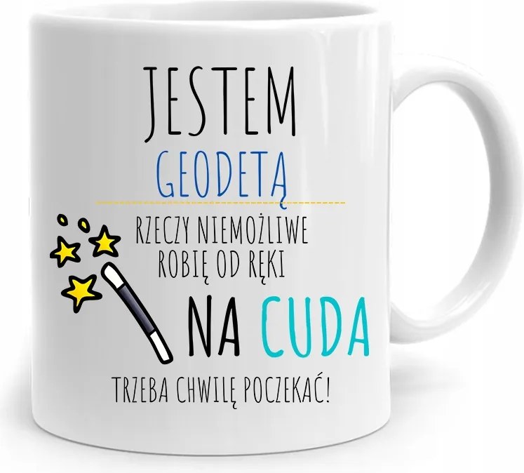 Bögre Ajándék Földmérőnek A Csodákra Várni Kell Nyomtatott fényképpel