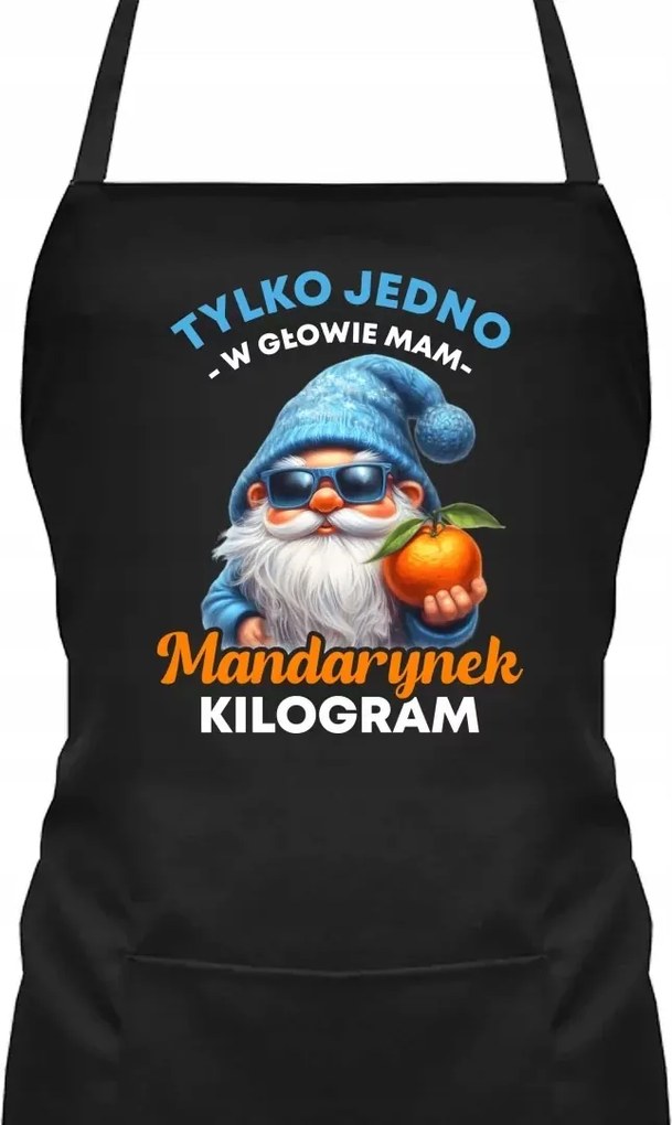 Csak egy dolog van a fejemben: mandarin kiló Vicces Karácsonyi Kötény