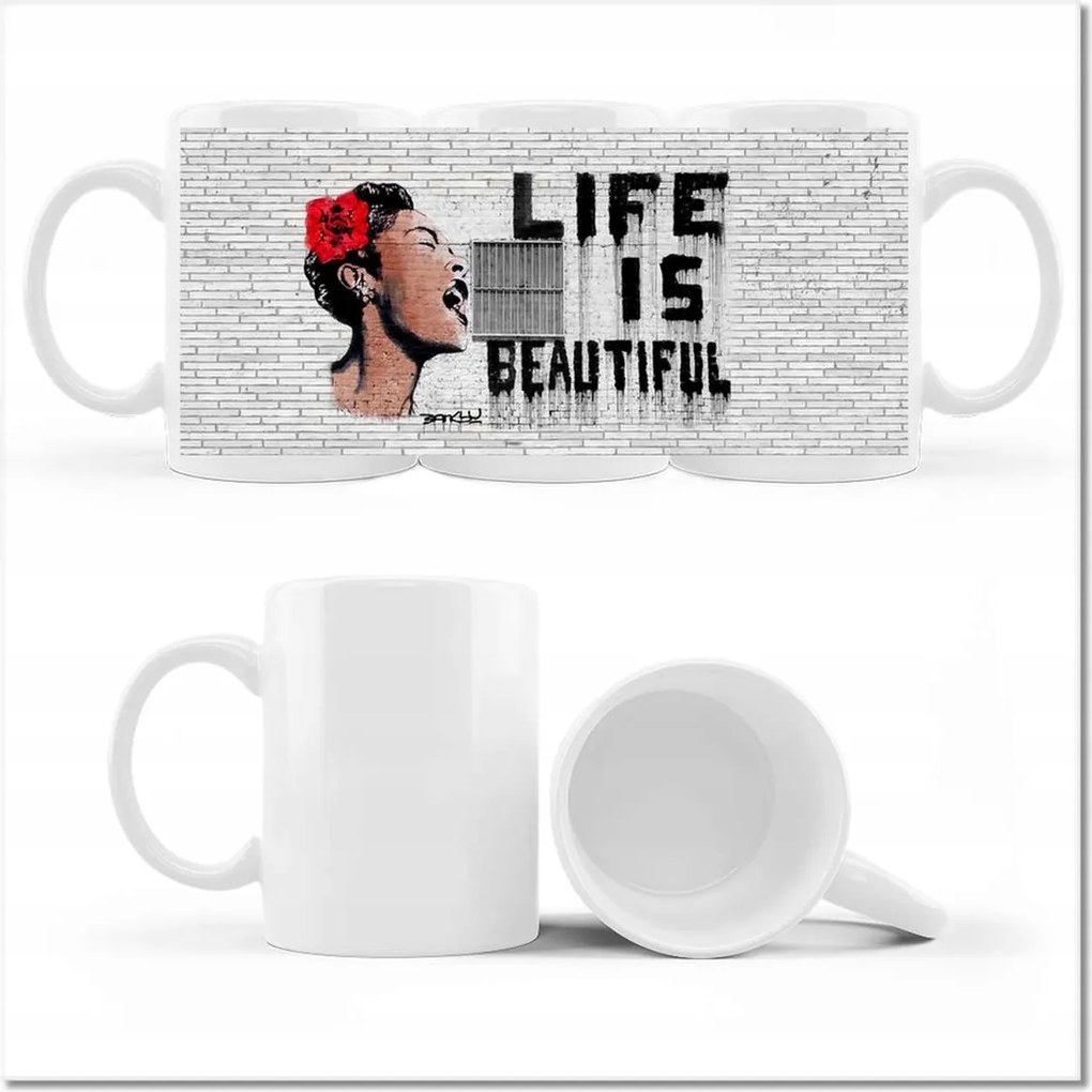 Banksy Life is beautiful nyomott mintás bögre