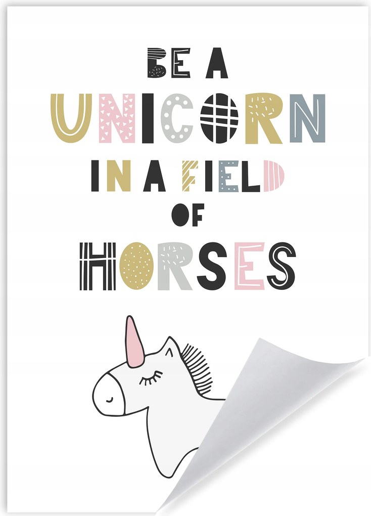 Gyerek poszter Be a unicorn in a field of horses 50X70 cm