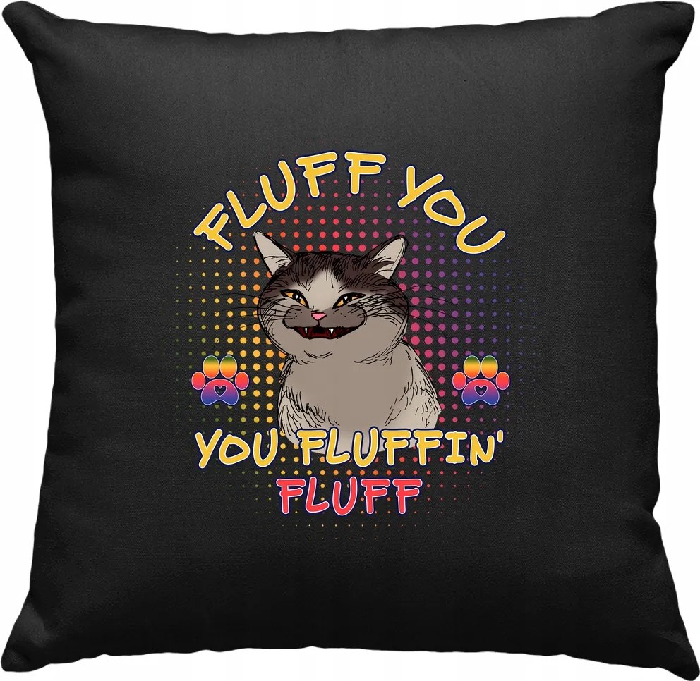 Fluff You Macska Humor párna, fekete