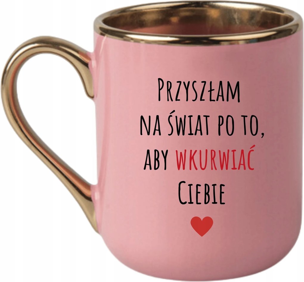 Bögre Elegáns Rózsaszín Arany Rant Vicces Ajándék Jöttem A Világra