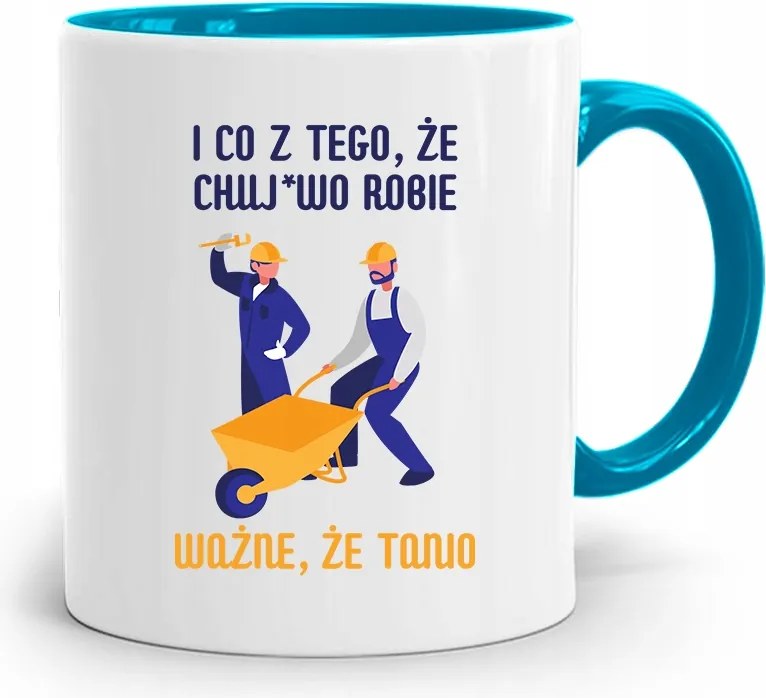 Kék Bögre Építőknek Fontos, Hogy Olcsón, fényképes nyomattal