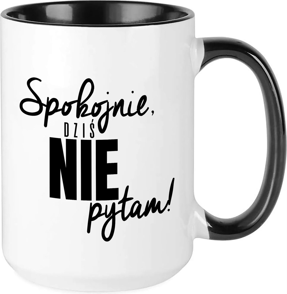 Bögre Fehér XXL Fekete Belső Nyugodtan Ma Nem Kérdezem A Pedagógustól