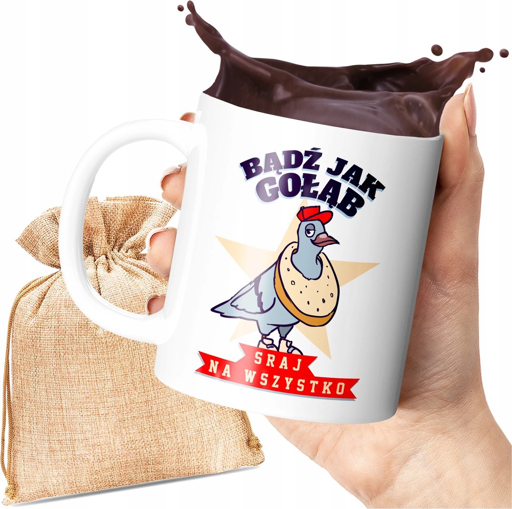 Nyomott Mintás Bögre Légy Olyan, Mint Egy Galamb Mindenre Vicces Nyomat Print