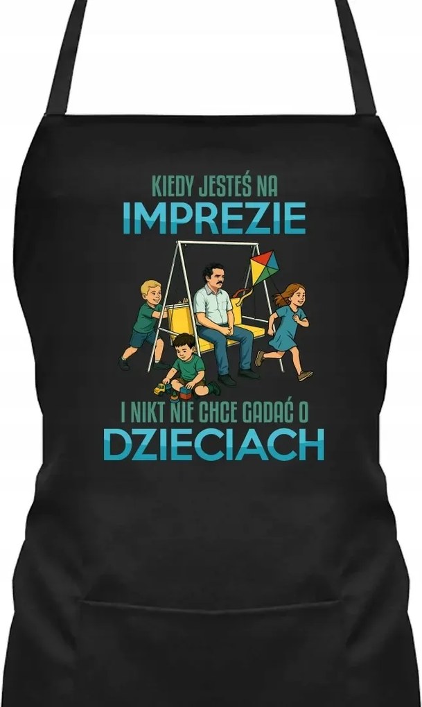 Ajándék kötény Amikor buliban vagy, senki sem akar beszélni a gyerekekkel