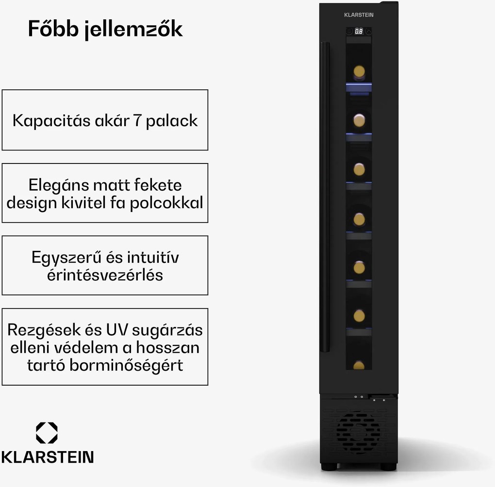 Klarstein Vinovilla 7 Uno borhűtő, 1 hűtési zóna, 7 palack, fa polcok, 5-18 °C