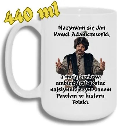 Bögre Fehér Nagy 440ML Vicces Ajándék 1670 Jan Paul Adamczewski