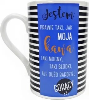 Bögre Olyan Vagyok, Mint A Kávém, Olyan Erős Édes, De...