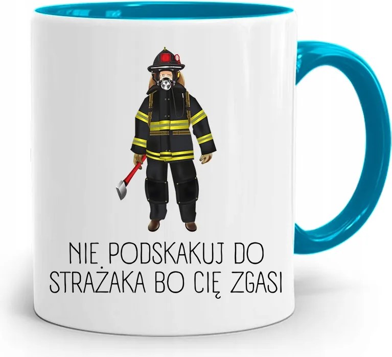 Kék Bögre Tűzoltónak Ne Ugorj Ajándékba fényképes nyomattal