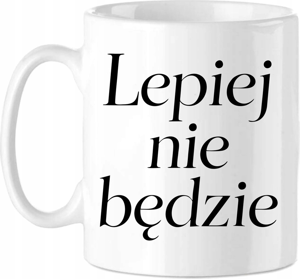 Bögre Ajándék Vicces Irónia Jobb nem lesz Vicc Nevetés Élet Munka