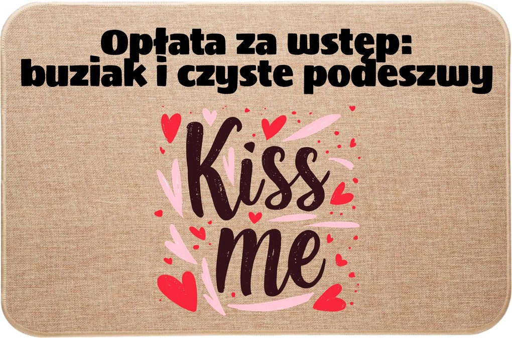lenvászon Lábtörlő az ajtó előtt Belépődíj: puszi és tiszta talp