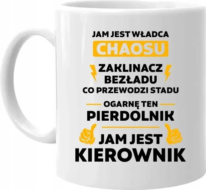 Én vagyok a káosz ura menedzser Bögre Vicces Ajándék A Vezetőnek