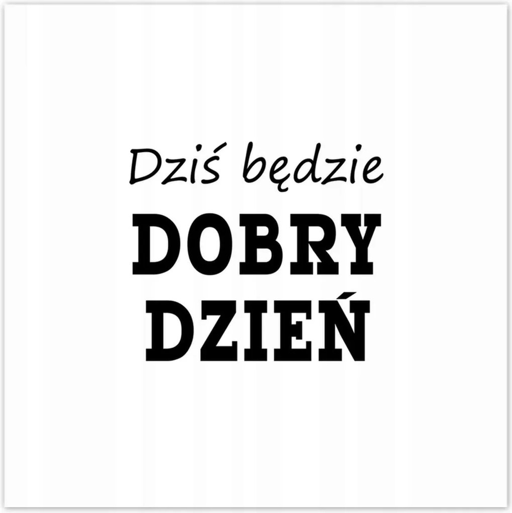 Poszterek 140x140 Ma jó nap lesz