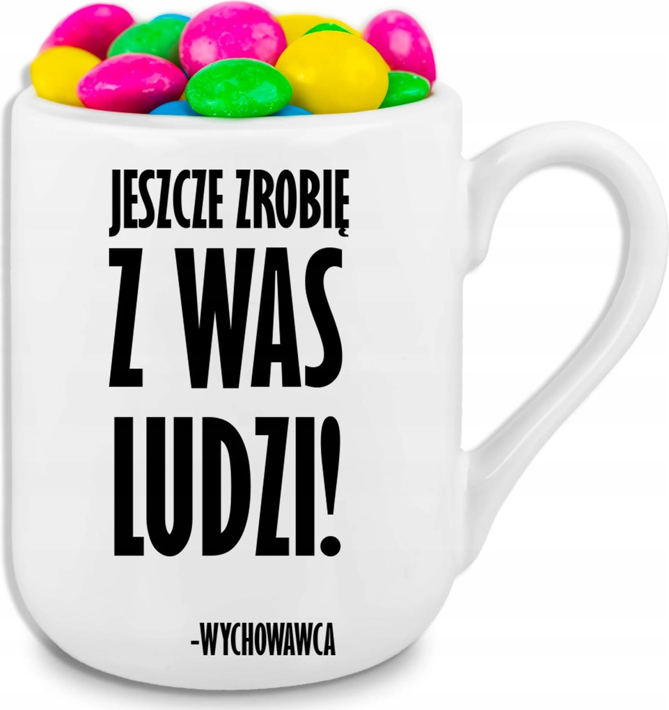 Fehér Bögre 330ml Coffee "Embert Faragok Belőletek" Nevelőtanárnak Sokféle Mintával