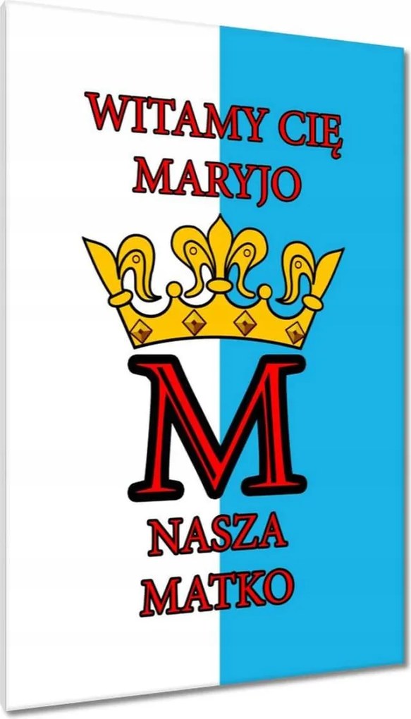 Vászonkép 80x120 Üdvözöllek Mária Anya