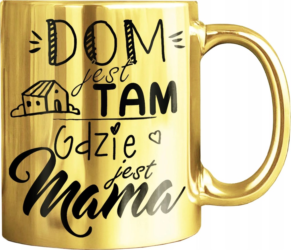 Arany Bögre Nyomott Mintával Otthon Van Ahol Anya Van Ajándék Anya Print