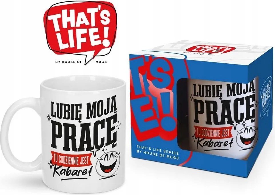 Bögre Life Szeretem A Munkámat Itt Minden Nap Van Kabaré Ajándék Egy Barátnak