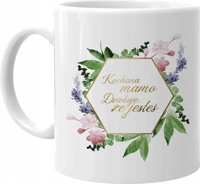 Kedves Anya! Köszönöm, hogy Anyák Napja Bögre