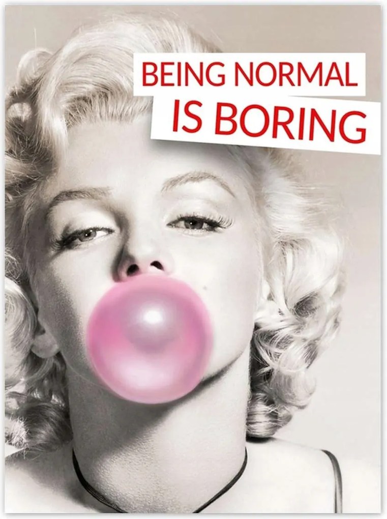 Poszterek 100x135 Being normal is Boring