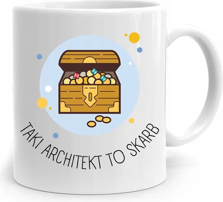 Építész Bögre Az Építész Egy Kincs, fényképes nyomtatással