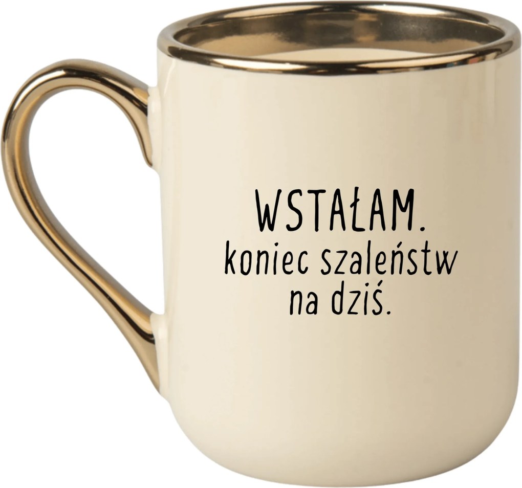 Bögre Elegáns Bézs Arany Rant Vicces Ajándék Felkeltem Az Őrület Vége