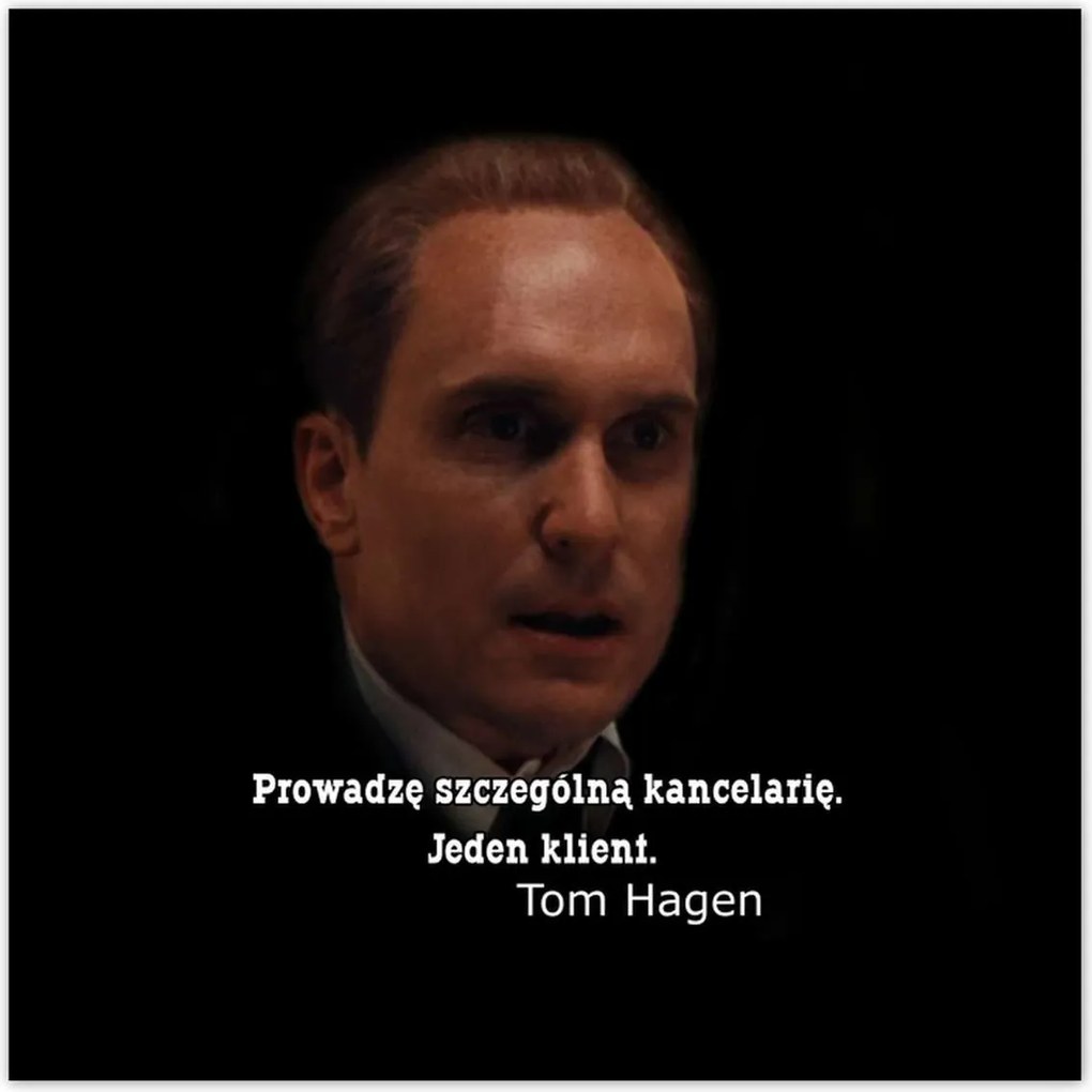Poszterek 140x140 Godfather Tom Hagen Idézet