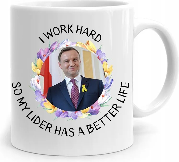 Andrzej Duda Pis És Work Hard Elnök Bögre fényképes nyomtatással