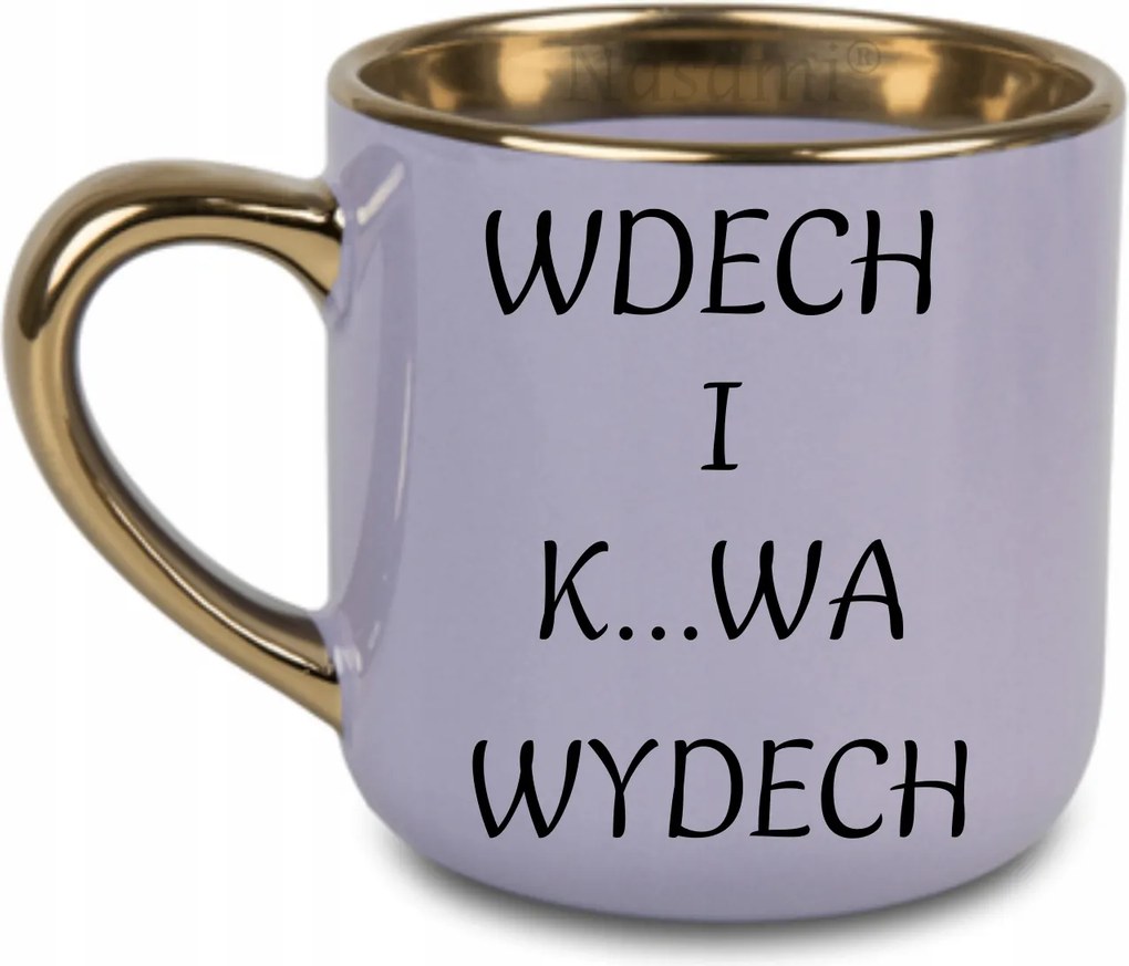 Elegáns bögre „Belégzés és k...kilégzés” arany rant és fül 400 Lila