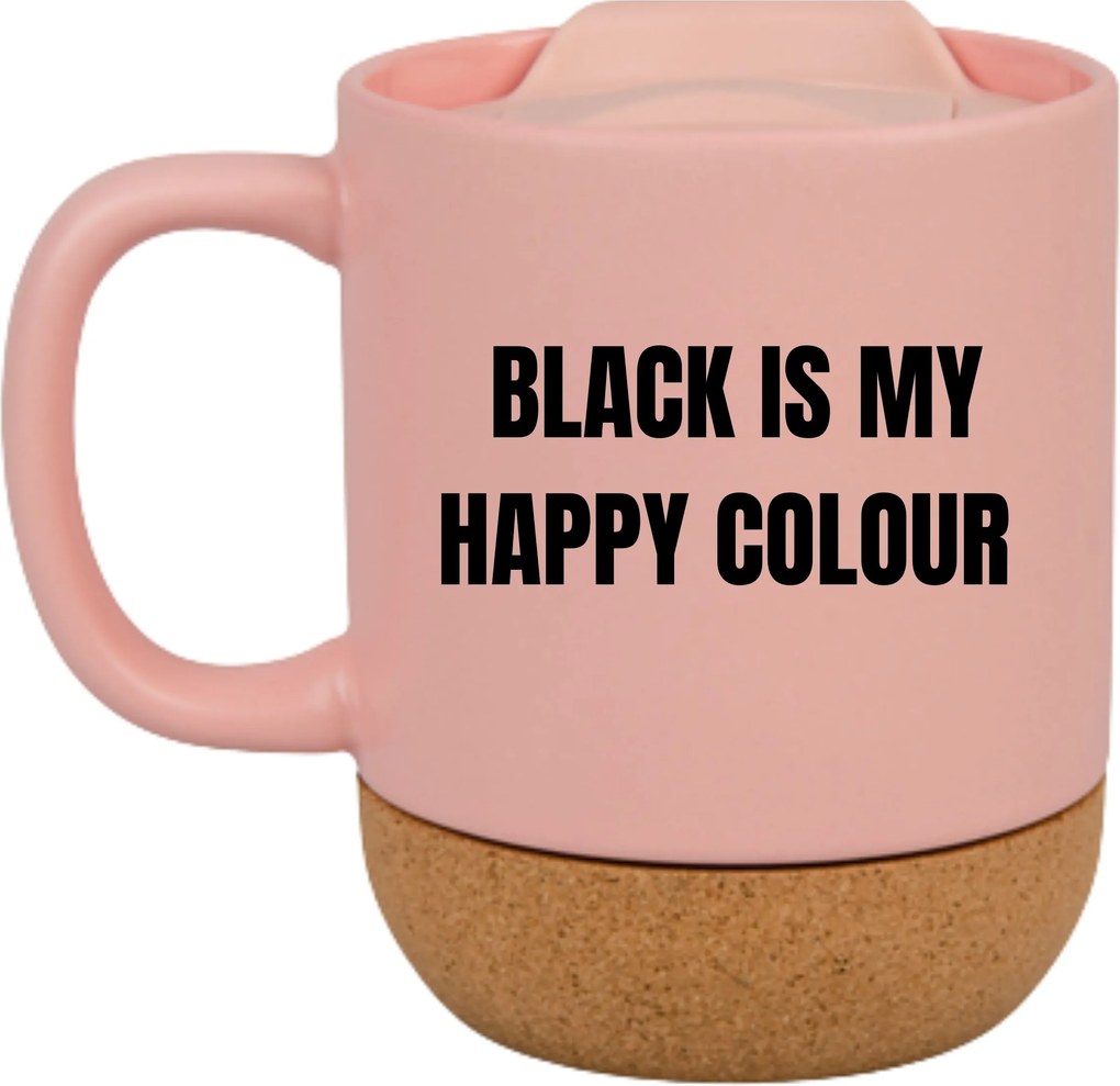 Rózsaszín Bögre Parafa Vicces Ajándék Black Is My Happy Colour