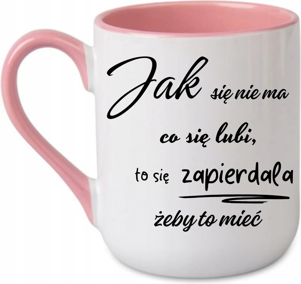 Bögre Ha nincs mit szeretni, akkor meg, hogy rózsaszín 330 coffee