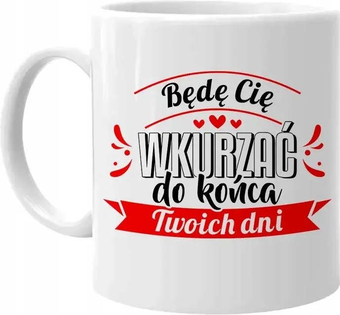 Bögre Pároknak Valentin Napi Ajándék Egész életedben idegesíteni foglak