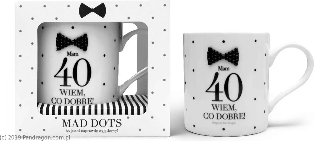 Bögre Dots 40 Éves Vagyok Tudom MI A Jó